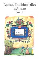 - Danses traditionnelles d’Alsace - vol. 1