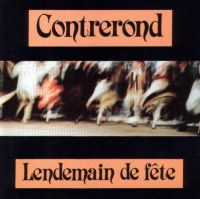 Contrerond - Lendemain de fête